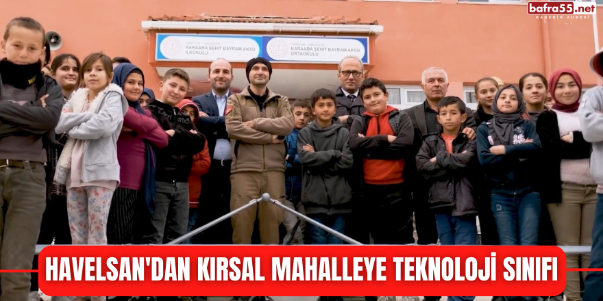 HAVELSAN'dan kırsal mahalleye teknoloji sınıfı