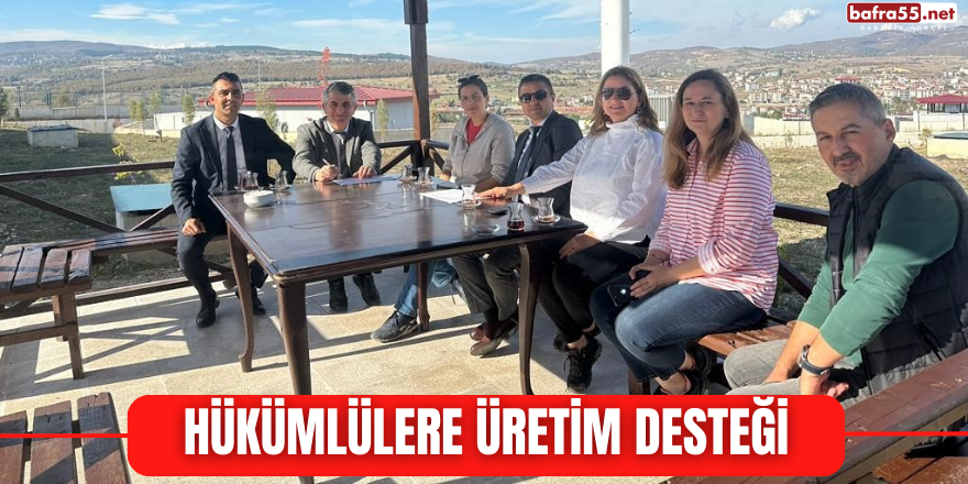 Hükümlülere üretim desteği