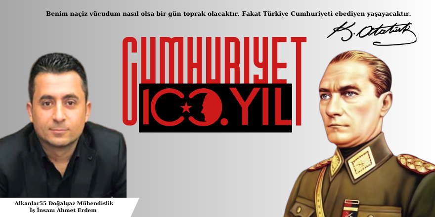 İş İnsanı Ahmet Erdem 29 Ekim Cumhuriyet Bayramı Kutlama Mesajı