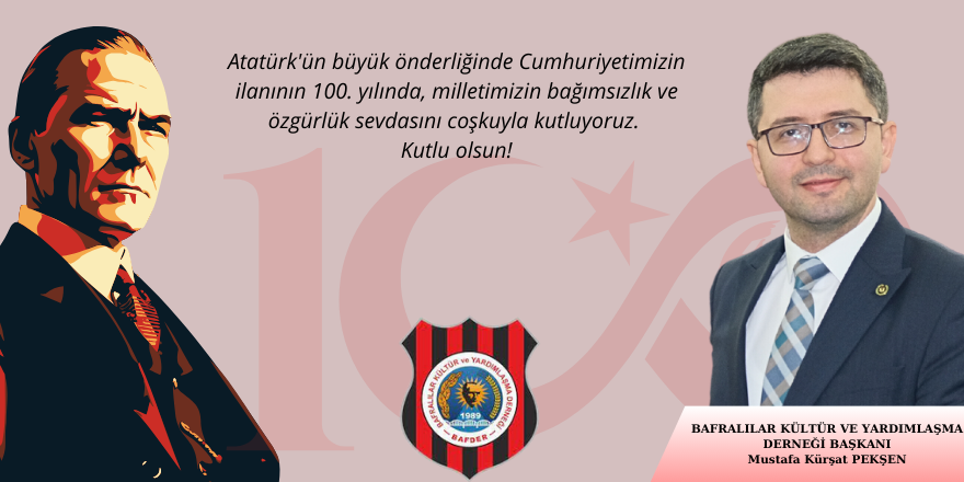 BAFDER Başkanı Mustafa Kürşat Pekşen'den 29 Ekim Mesajı