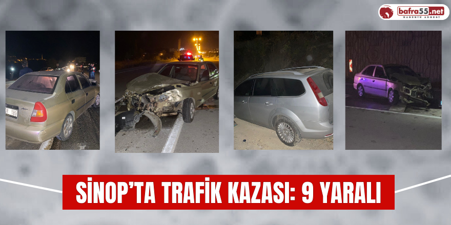 Sinop’ta trafik kazası: 9 yaralı