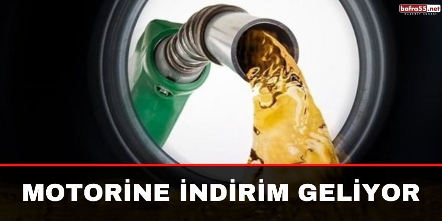 Motorine indirim geliyor