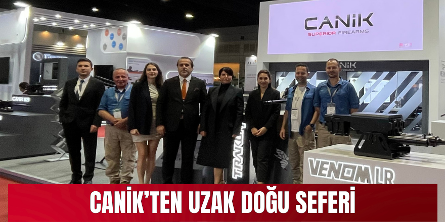 CANiK’ten Uzak Doğu seferi