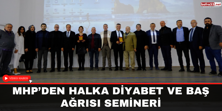 MHP’den halka diyabet ve baş ağrısı semineri