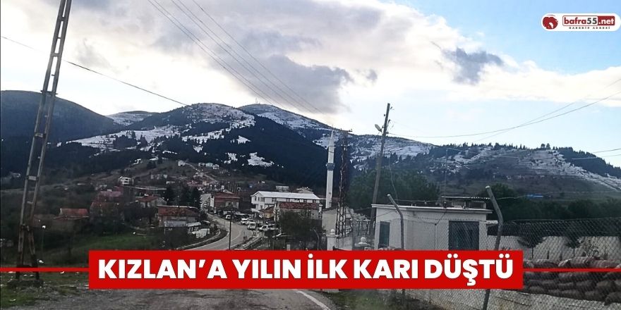 Kızlan’a Yılın İlk Karı Düştü