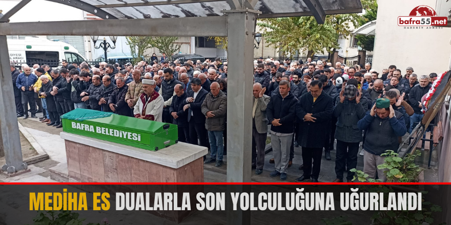 Mediha Es Dualarla Son Yolculuğuna Uğurlandı