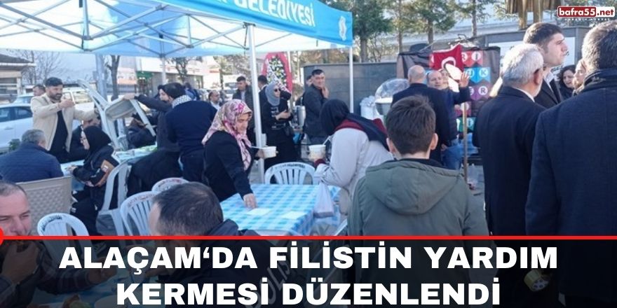 ALAÇAM DA FİLİSTİN YARDIM KERMESİ DÜZENLENDİ