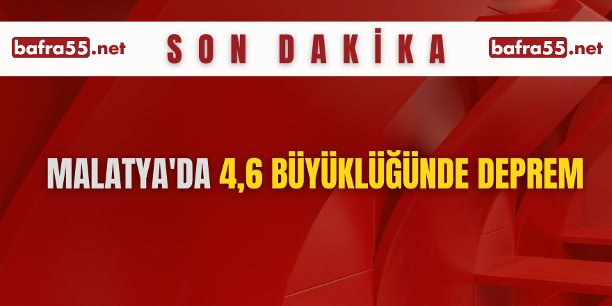 Malatya'da 4,6 büyüklüğünde deprem