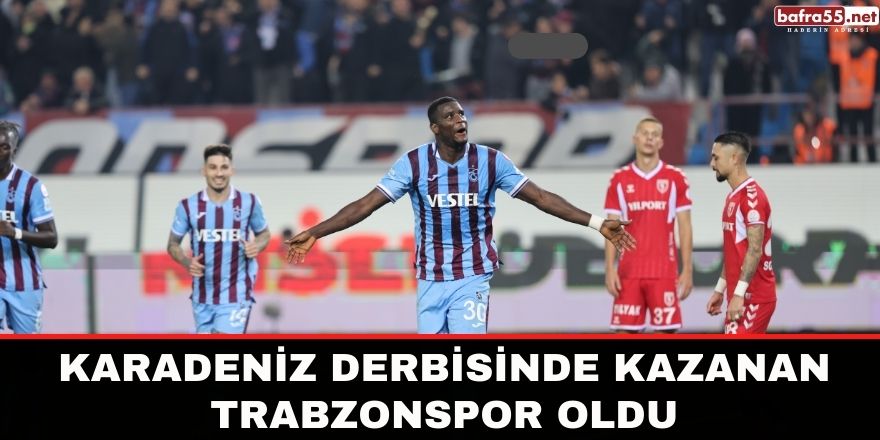 Karadeniz derbisinde kazanan Trabzonspor oldu