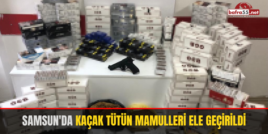 Samsun'da Kaçak Tütün Mamulleri Ele Geçirildi