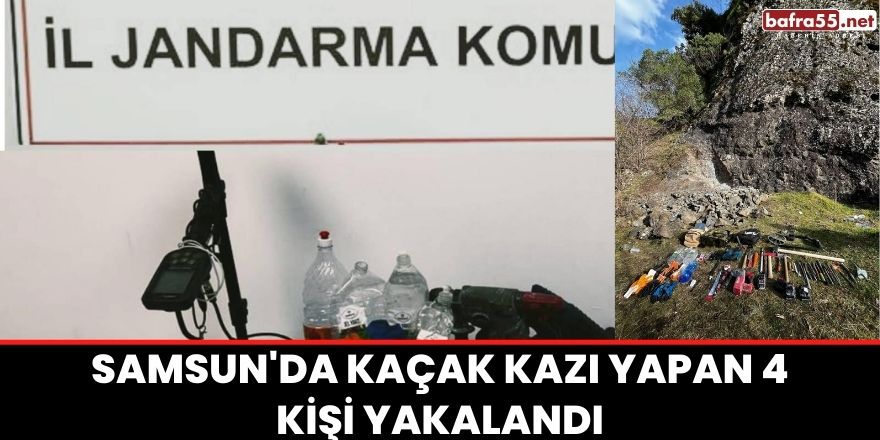 Samsun'da 4 defineci yakalandı