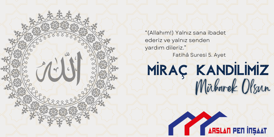 Arslanpen Miraç kandili mesajı