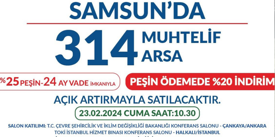 Samsun’da fırsat, 314 arsa satılacak