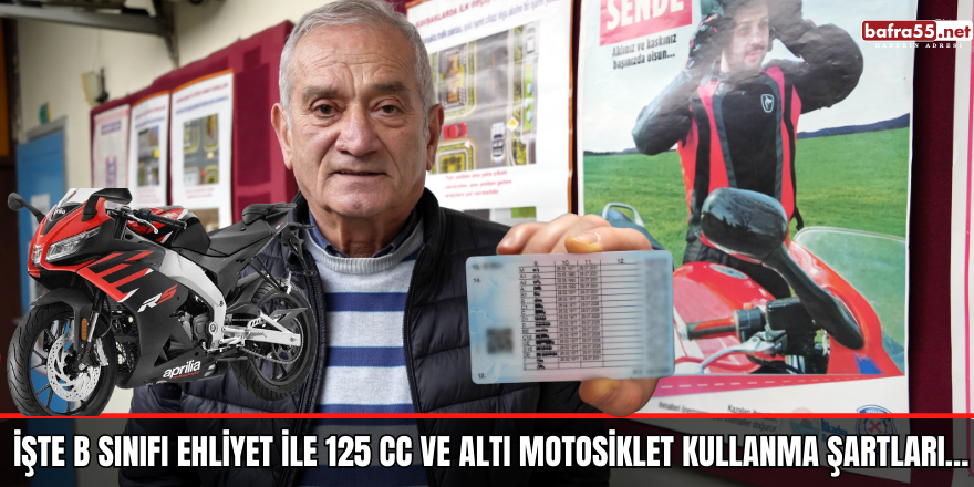 İşte B sınıfı ehliyet ile 125 cc ve altı motosiklet kullanma şartları...