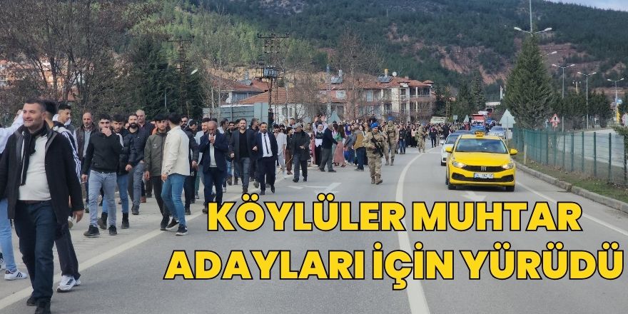 Köylüler Muhtar Adayları İçin Yürüdü