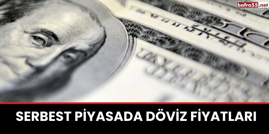 Serbest piyasada döviz fiyatları