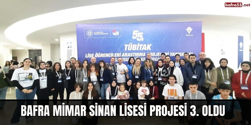 Bafra Mimar Sinan Lisesi Projesi 3. oldu