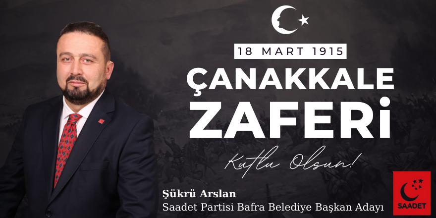 Şükrü Arslan'ın 18 Mart Mesajı