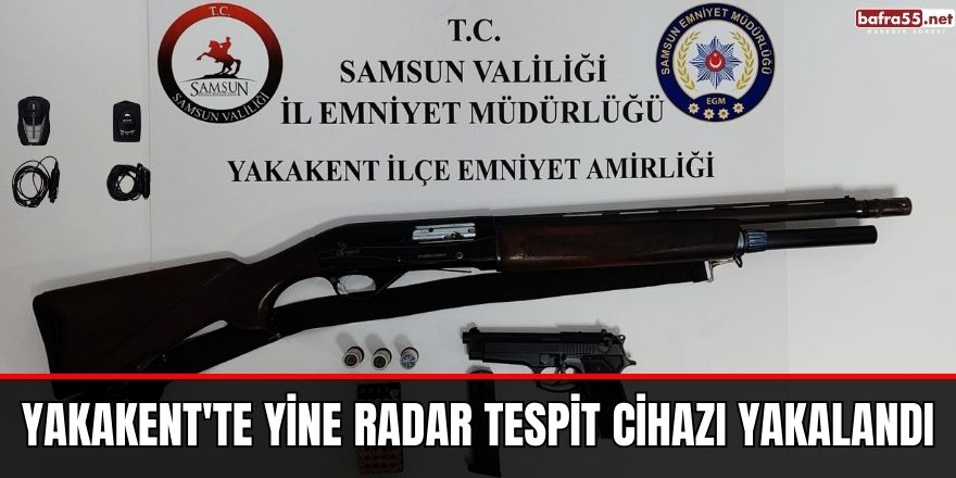 Yakakent'te yine radar tespit cihazı