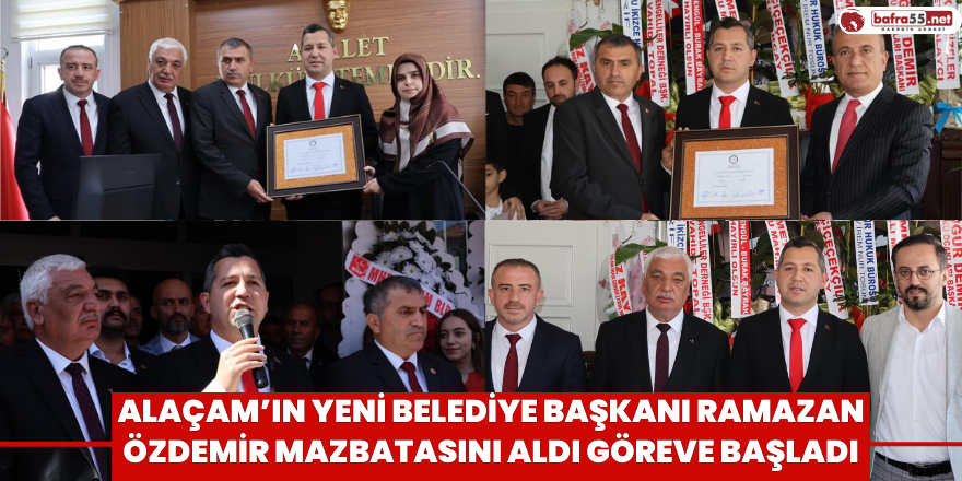 Alaçam’ın Yeni Belediye Başkanı Ramazan Özdemir Mazbatasını Aldı Göreve Başladı