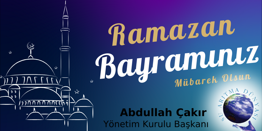 Abdullah Çakır Ramazan Bayramı Mesajı