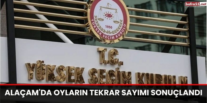 Alaçam'da Oyların Tekrar Sayımı Sonuçlandı