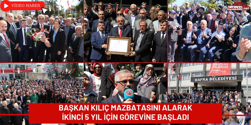 Başkan Kılıç Mazbatasını Alarak İkinci 5 Yıl İçin Görevine Başladı