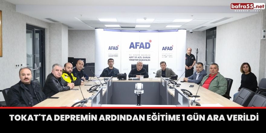 Tokat'ta Depremin Ardından Eğitime 1 Gün Ara Verildi