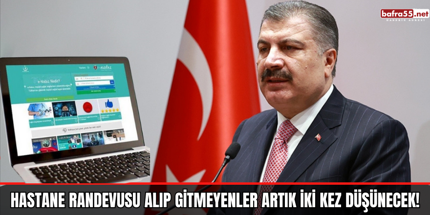 Hastane randevusu alıp gitmeyenler artık iki kez düşünecek!