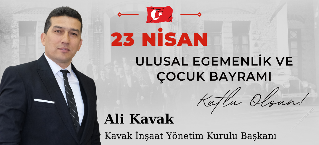 Ali Kavak 23 Nisan Çocuk Bayramı Mesajı