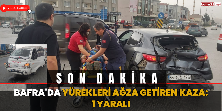 Bafra'da Yürekleri Ağza Getiren Kaza: 1 Yaralı