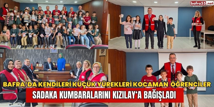 Bafra'da Öğrenciler Sadaka Kutularını Kızılay'a Bağışladı