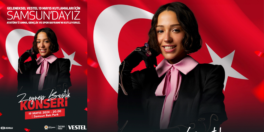 Zeynep Bastık, Samsun 19 Mayıs Gençlik Festivali'nde sahne alacak