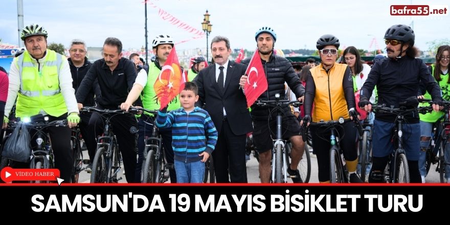 Samsun'da 19 Mayıs Bisiklet Turu