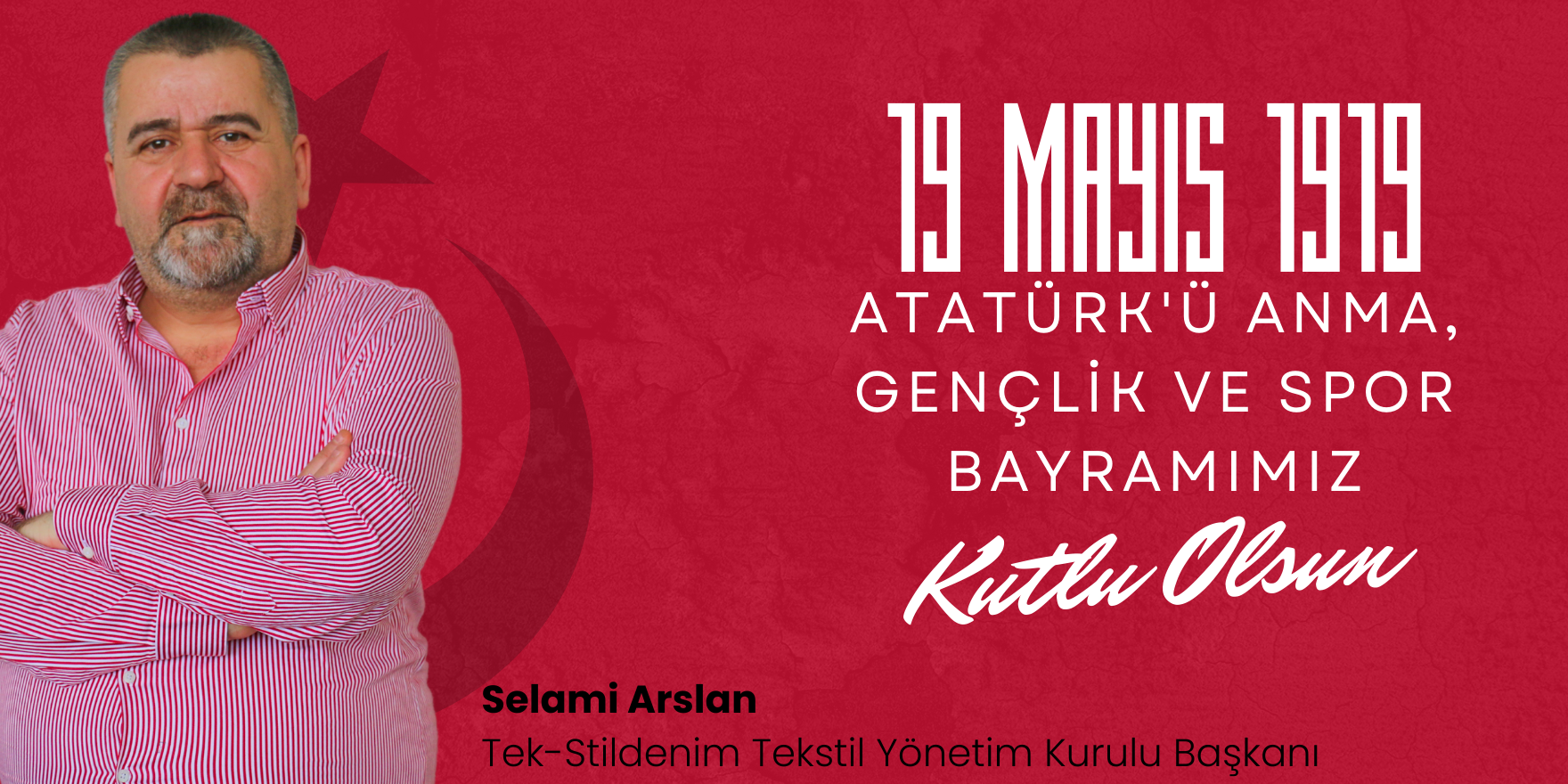 Selami Arslan 19 Mayıs Atatürk'ü Anma, Gençlik ve Spor Bayramı Mesajı