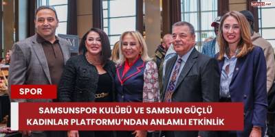 Samsunspor Kulübü ve Samsun Güçlü Kadınlar Platformu’ndan Anlamlı Etkinlik
