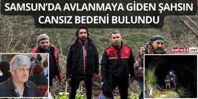 Samsun’da Avlanmaya Giden Şahsın Cansız Bedeni Bulundu