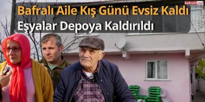 Bafralı Aile Kış Günü Evsiz Kaldı Eşyalar Depoya Kaldırıldı