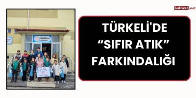 Türkeli'de “Sıfır Atık” farkındalığı