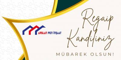 Arslan Pen İnşaat Regaip Kandil Mesajı
