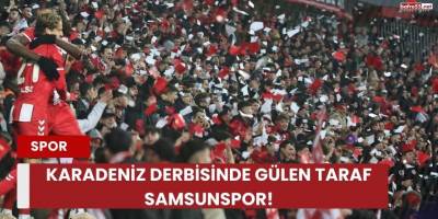 Karadeniz Derbisinde Gülen Taraf Samsunspor!