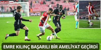 Emre Kılınç Başarılı Bir Ameliyat Geçirdi