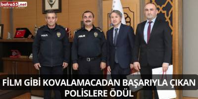 Film Gibi Kovalamacadan Başarıyla Çıkan Polislere Ödül