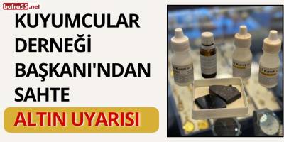Kuyumcular Derneği Başkanı'ndan Sahte Altın Uyarısı