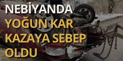 Nebiyanda Yoğun Kar Kazaya Sebep Oldu