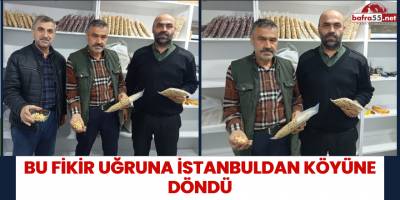 Bu Fikir Uğruna İstanbuldan Köyüne Döndü