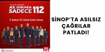 Sinop’ta Asılsız Çağrılar Patladı!