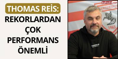 Thomas Reis: Rekorlardan Çok Performans Önemli