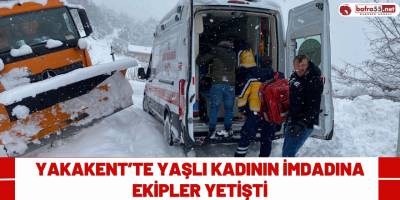 Yakakent’te Yaşlı Kadının İmdadına Ekipler Yetişti