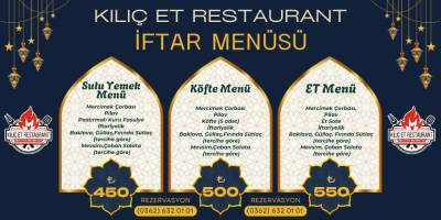 Kılıç Et Restaurant'tan Özel İftar Menüleri